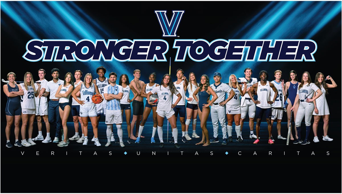 Villanova's male and female athletes are standing together in a line with the heading "Stronger Together"